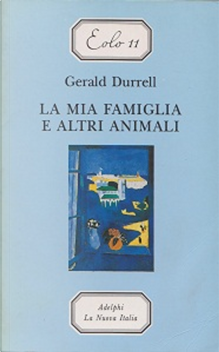 La mia famiglia e altri animali - Gerald Durrel