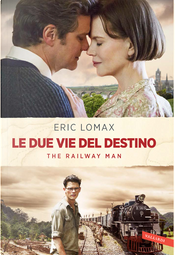 Le due vie del destino by Eric Lomax