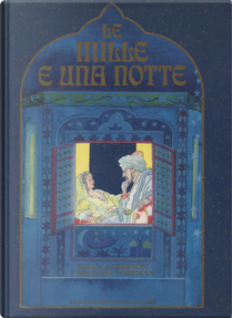 Le mille e una notte by Brian Alderson, Michael Foreman