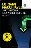 Sarti Antonio e la Via dell'Inferno by Loriano Macchiavelli
