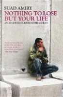 Nothing To Lose But Your Life by Suad Amiry