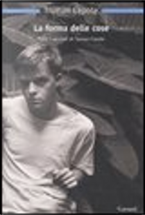 La forma delle cose by Truman Capote