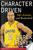 Character Driven by Derek Fisher