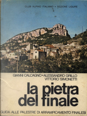 La pietra del finale by Alessandro Grillo, Gianni Calcagno, Vittorio Simonetti