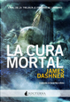 La cura mortal by James Dashner