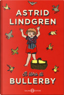 Il libro di Bullerby by Astrid Lindgren