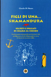 Figli di una... shamandura by Claudio Di Manao