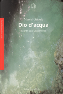 Dio d'acqua by Marcel Griaule