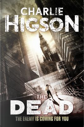 The Dead by Charlie Higson