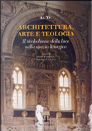 Architettura, arte e teologia by Johnny Farabegoli, Natalino Valentini
