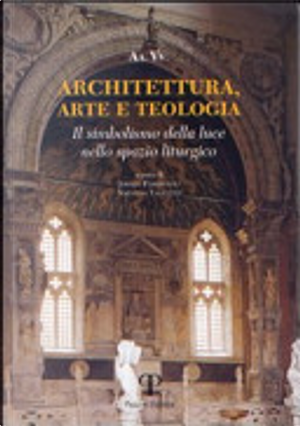 Architettura, arte e teologia by Johnny Farabegoli, Natalino Valentini