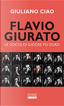 Flavio Giurato by Giuliano Ciao