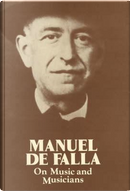 On Music and Musicians by Manuel de Falla