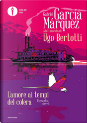 L'amore ai tempi del colera by Gabriel Garcia Marquez