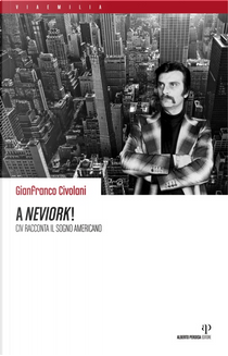 A Neviork! by Gianfranco Civolani