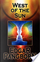 West of the Sun by Edgar Pangborn