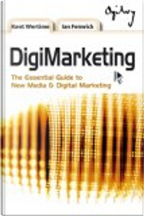 DigiMarketing by Ian Fenwick, Kent Wertime