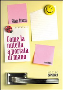 Come la nutella a portata di mano by Silvia Avanzi