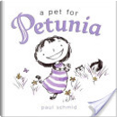 Pet for Petunia by Paul Schmid