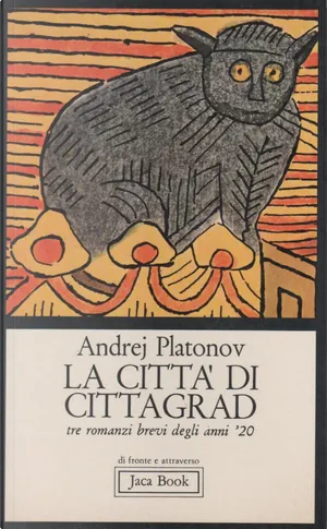 La città di Cittagrad di Andrej Platonov