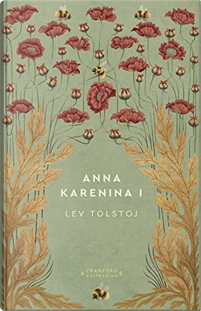 Anna Karenina I by Lev Nikolaevič Tolstoj
