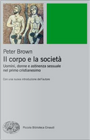 Il corpo e la società by Peter Brown