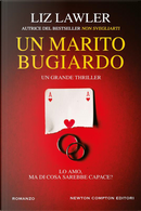 Un marito bugiardo by Liz Lawler