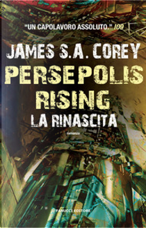 Persepolis Rising: La rinascita by James S. A. Corey