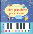 Libro-pianoforte per i piccini. Ediz. illustrata by Rachel Green, Sam Taplin