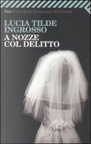 A nozze col delitto by Lucia Tilde Ingrosso