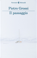 Il passaggio by Pietro Grossi