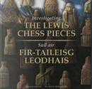 Investigating the Lewis Chess Pieces by National Museums Of Scotland