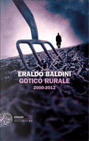 Gotico rurale by Eraldo Baldini