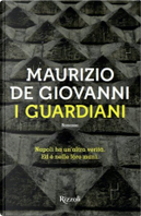 I guardiani by Maurizio de Giovanni