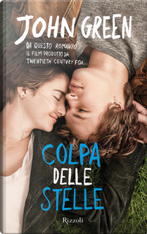 Colpa delle stelle by John Green