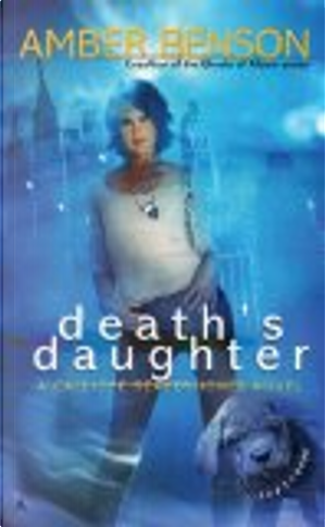 Death's Daughter by Amber Benson