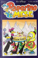 Paperino Mese n. 139 by Abramo Barosso, Alberico Motta, Alessandro Bencivenni, Alessandro Perina, Bruno Concina, Carl Barks, Carlo Panaro, Francesc Bargadà Studio, Francesco Guerrini, Giampaolo Barosso, Giorgio Pezzin, Joan Espinach, Luciano Capitanio, Miquel Pujol, Staff di IF Paperino Mese n. 139 by Abramo Barosso, Alberico Motta, Alessandro Bencivenni, Alessandro Perina, Bruno Concina, Carl Barks, Carlo Panaro, Francesc Bargadà Studio, Francesco Guerrini, Giampaolo Barosso, Giorgio Pezzin, Joan Espinach, Luciano Capitanio, Miquel Pujol, Staff di IF