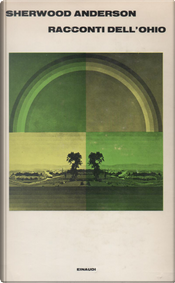 Racconti dell'Ohio by Sherwood Anderson