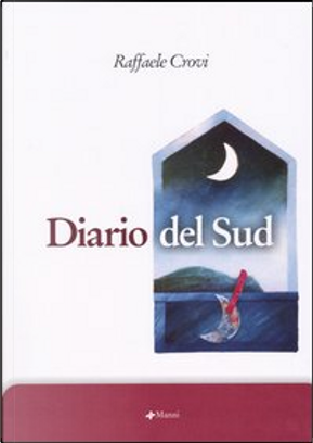 Diario del Sud by Raffaele Crovi