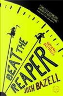 Beat the Reaper by Josh Bazell