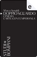 Doppio sguardo by Marco Senaldi