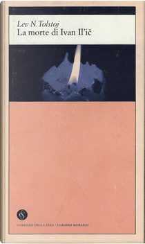 La morte di Ivan Il'Ic by Lev Nikolaevič Tolstoj