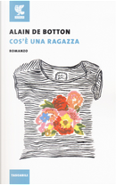Cos'è una ragazza by Alain de Botton