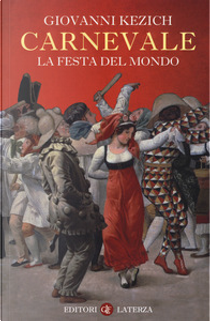 Carnevale by Giovanni Kezich
