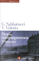 Storia contemporanea by Giovanni Sabbatucci, Vittorio Vidotto