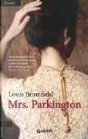 Mrs. Parkington by Louis Bromfield