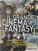 Il grande cinema fantasy by G. Filippo Pizzo, Michele Tetro, Roberto Chiavini