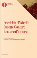 Lettere d’amore by Friedrich Hölderlin, Susette Gontard