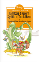 La trilogia di Paperin Sigfrido e L'oro del Reno - Paperino e I dolori di un giovane papero by Carl Barks, Osvaldo Pavese