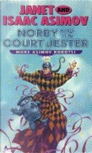 Norby and the Court Jester by Isaac Asimov, Janet Asimov